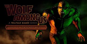 The Wolf Among Us Episode 5 - Cry Wolf